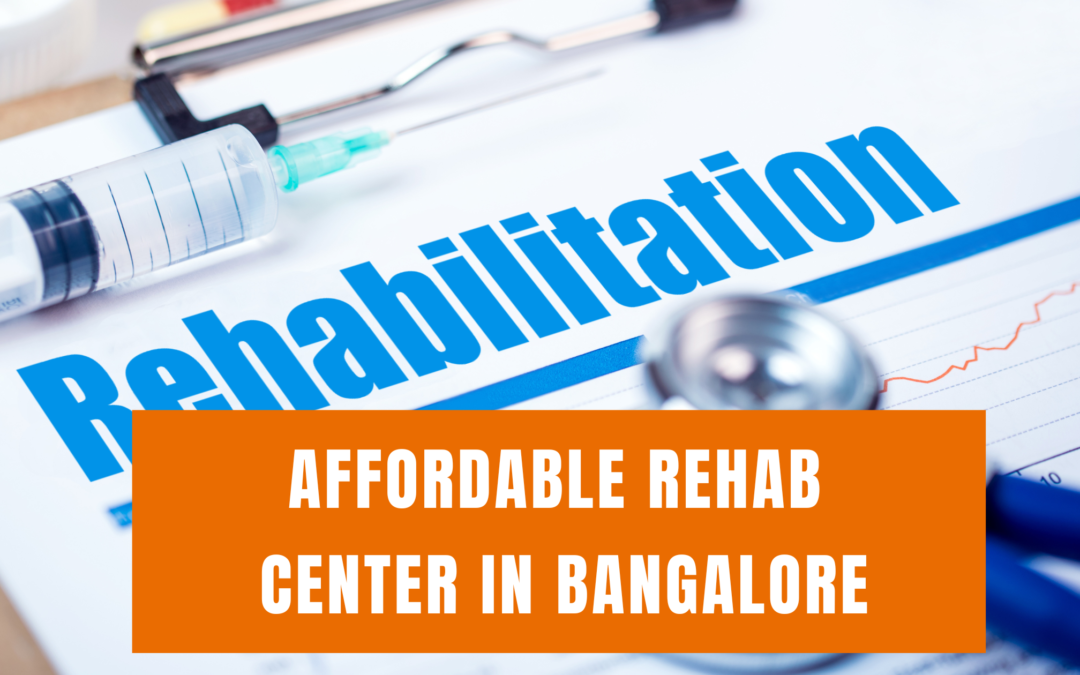 Low Cost and Best Rehab Centre in Bangalore with Effective De-Addiction Programs